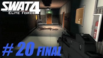 SWAT 4 Walkthrough PART 20 FINAL | Mission 20 - Mt. Threshold Research Center (ELITE FORCE MOD)