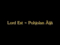Capture de la vidéo Lord Est - Pohjolan Äijä