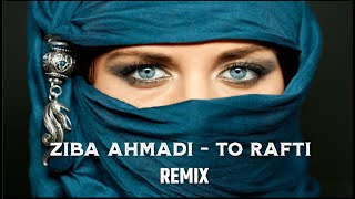 Ziba Ahmadi - To Rafti ( TIK TOK TREND ) Remix Aqil Beatz