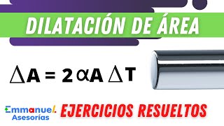 Dilatación de Área. Problemas de FÍSICA. Ejercicios Resueltos PASO A PASO! #física