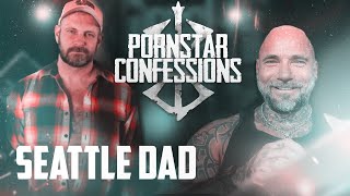 Porn Star Confessions - Seattle Dad (Episode 52)