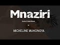 Mnaziri lyrics  micheline muhongya