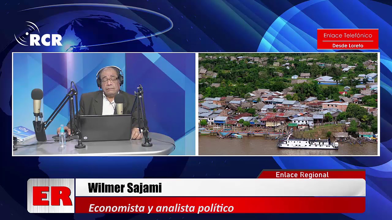 DESDE LORETO, ENTREVISTA A WILMER SAJAMI, ECONOMISTA ANALISTA POLÍTICO