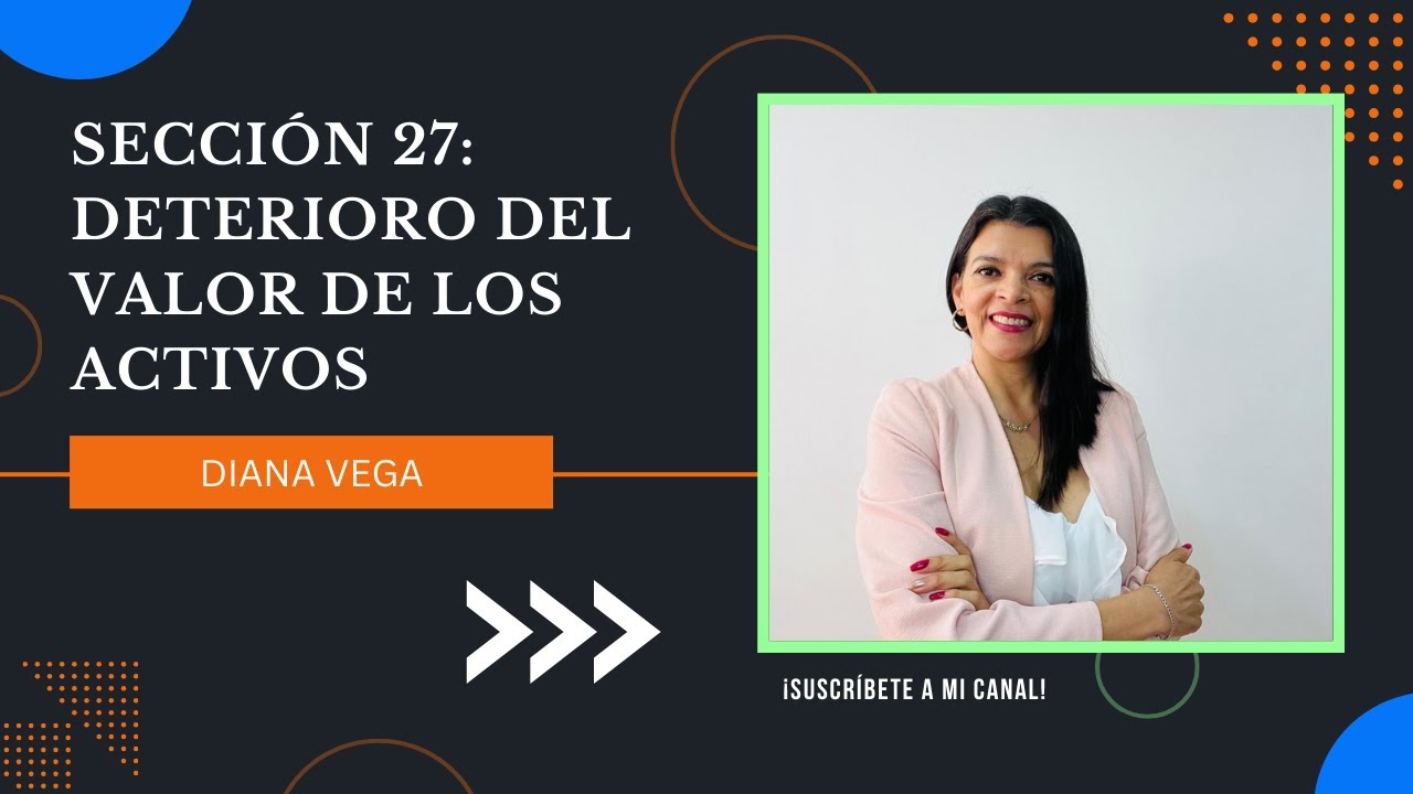 82. Sección 27 Deterioro del valor de los activos