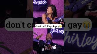 don’t ask Ray J if he’s gay😭