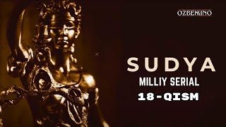 “Sudya” (Serial) 18-Qism | “Судья” (Сериал) 18-Қисм Milliy Serial