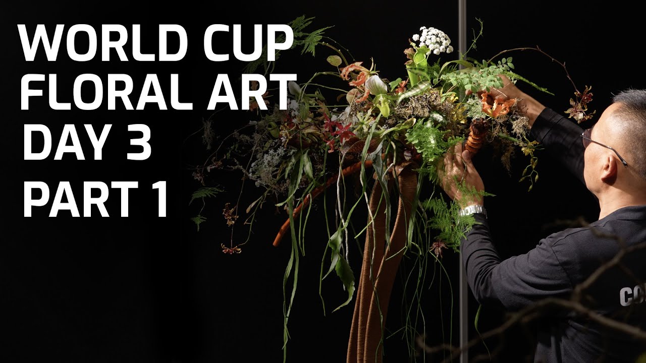 World Cup Floral Art 2025 - DAY 3 Part 1 - YouTube