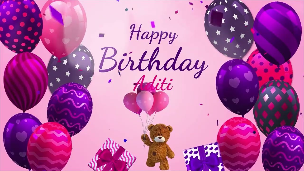 Happy Birthday Aditi  Aditi Happy Birthday Song
