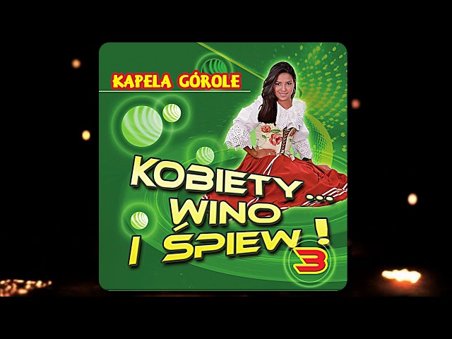 Kapela Górole - Ta melodia