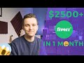 Making $2500+ on Fiver in One Month - My Fiverr Journey So Far