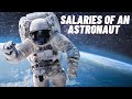 Salaries of an Astronaut