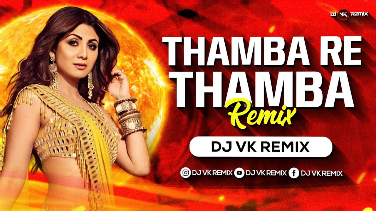 Thamba Re Thamba   Remix  Dj Vk Remix  Hathyar  Asha Bhosle  Prem Rog Mujhko Lagana Re