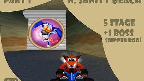 Game play CTR (Crash Team Racing) PS1, Part 1 (N. Sanity Beach)