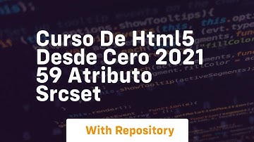 Curso de html5 desde cero 2021 59 atributo srcset