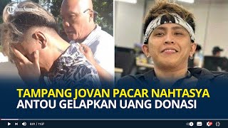 Serahkan Diri, Tampang Jovan Pacar Nahtasya Antou Gelapkan Uang Donasi Kepulangan Jenazah, Tertunduk