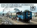 (Part 2) Dokumenter Kereta Api Indonesia Full Warna Tahun 1940 - 1993