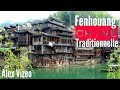 Chine  visite du village traditionnel de fenghuang