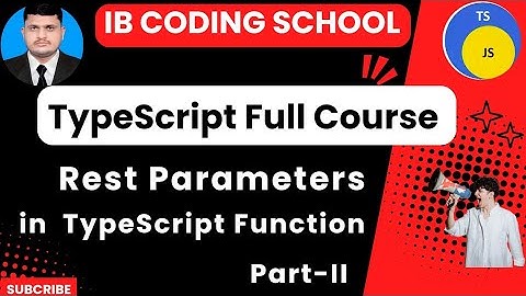 #12d Rest Parameter in functions (TypeScript Full Course #typescript #governorsindhinitiative #piaic