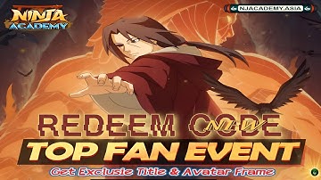 Ninja Academy New Special Code Top Fan Gift Code 🎁 Ninja Academy Global