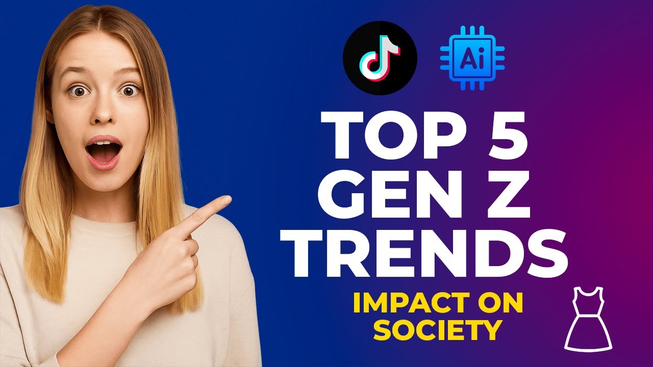 Top 5 Gen Z Trends Changing Society in 2025 | Truth About Gen Z’s Digital & Mental Health Revolution