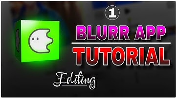 Blurrr app video editing tutorial | blurrr app mein video edit kaise karen ?
