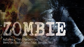 Zombie. The Cranberries. Versión castellano. Spanish cover. Letra traducida al español. Karaoke chords