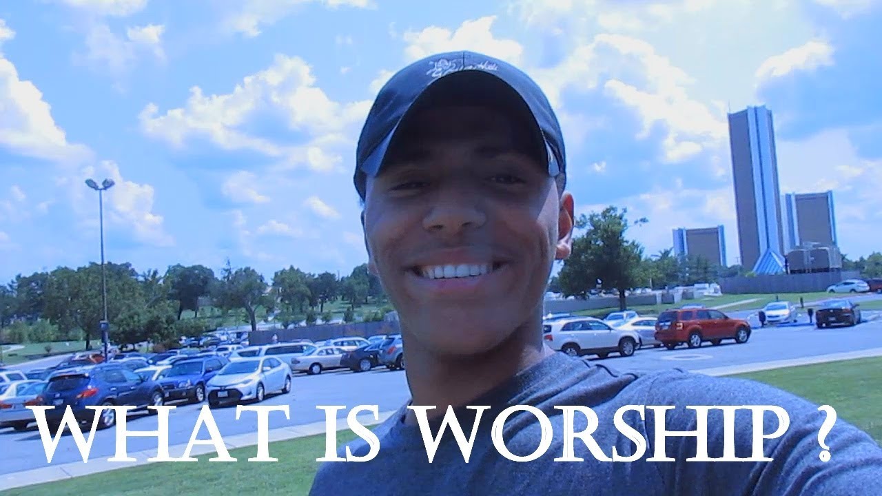WHAT IS WORSHIP ? | Will Solomon Teaching