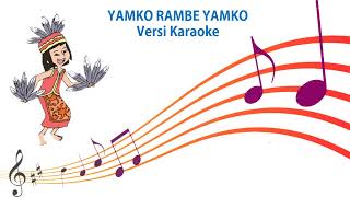 Download Lagu Lagu Yamko Rambe Yamko Versi Karoke MP3