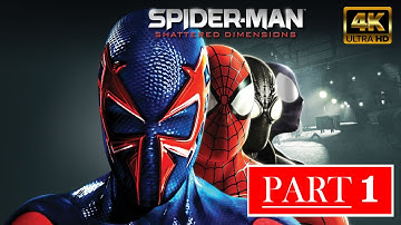 SPIDER-MAN SHATTERED DIMENSIONS Gameplay Walkthrough Part 1 [4K 60FPS] - No Commentary