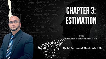 Estimation - Interval estimation of the population mean -Part B