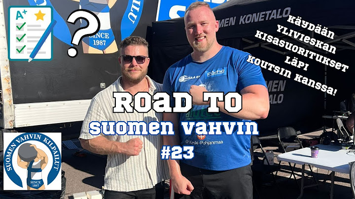 Road To Suomen Vahvin #23 Ylivieskan SVM-karsinnan suoritukset FT. Joni Rautianen