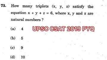 CSAT 2019 Solved Paper | How many triplets (x, y, z) satisfy the equation x + y + z = 6, where x, y