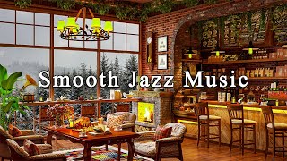 Jazz Relaxing Music to Working, Unwind  Smooth Jazz Instrumental Music ~ Cozy Coffee Shop Ambience