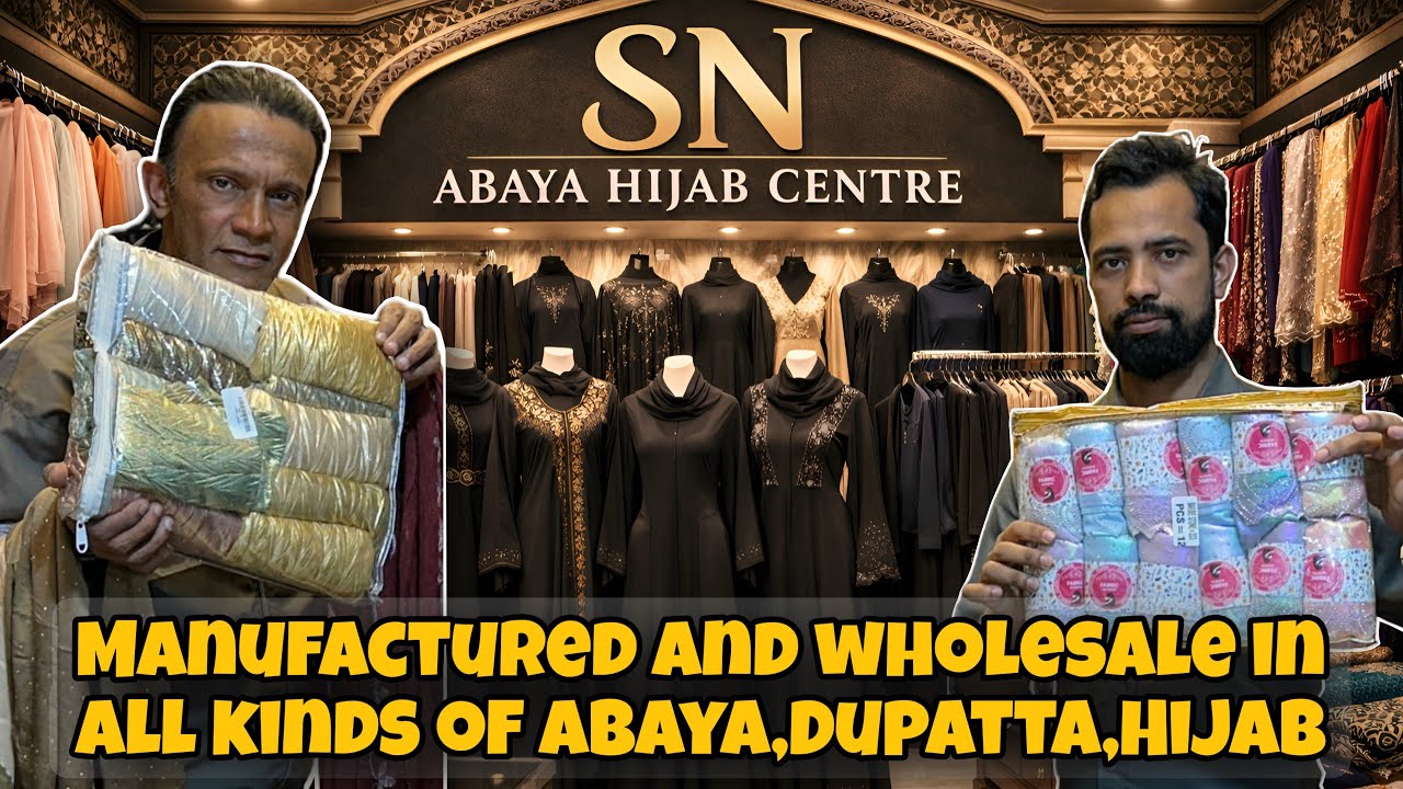 SN Abaya Hijab Centre 😍 | Manufacturer & Wholesale Abaya, Hijab & Dupatta Store 🛍️