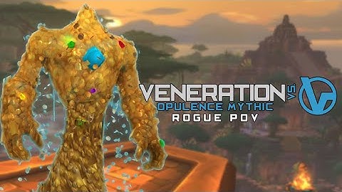 Veneration vs. Opulence Mythic - Subtlety Rogue PoV