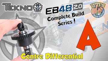 #02 Tekno EB48 2.0 - BUILD SERIES - Kit Bag A : Centre Differential