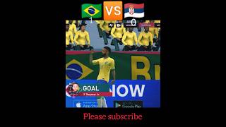 Brazil Vs Serbia#Fifaworldcup #Football_Shorts#Football#Viral#Shortvideo