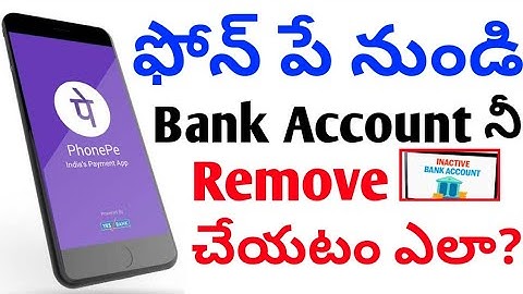 How to remove bank account from phone pe in telugu|Unlink bank account from phone pe