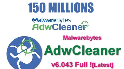 Malwarebytes AdwCleaner v6.043 Full ! [Latest]