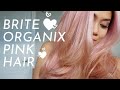 Brite Organix Pink Hair Review