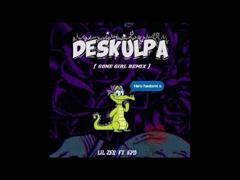 Kai - DESKULPA ft Lil Zes (Gone Girl Remix)