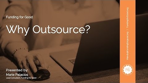 Why Outsource?