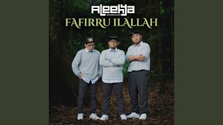 Fafirru Ilallah