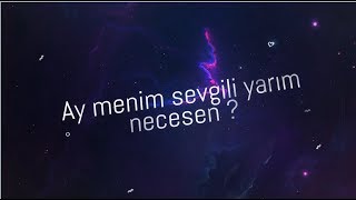 [Lyrics]Nigar Muharrem-Necesen(Hikmet Aslanov) Resimi