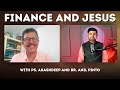 Finance and jesus with Br. Anil Pinto