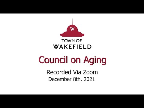 Wakefield Council on Aging Meeting - December 8, 2021