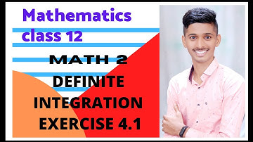 #3 DEFINITE INTEGRATION EXERCISE 4.1 CLASS 12th NEW SYLLABUS 2020