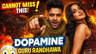 Dopamine – Guru Randhawa | Latest Punjabi Song 2026 | Trending Song 🔥