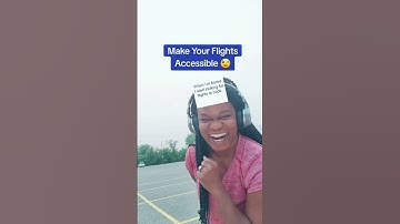 🎈 Make Your Flights Accessible