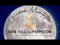 June Full Moon Guided Meditation